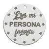 Eres mi persona favorita