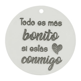 Todo es más bonito si estás conmigo